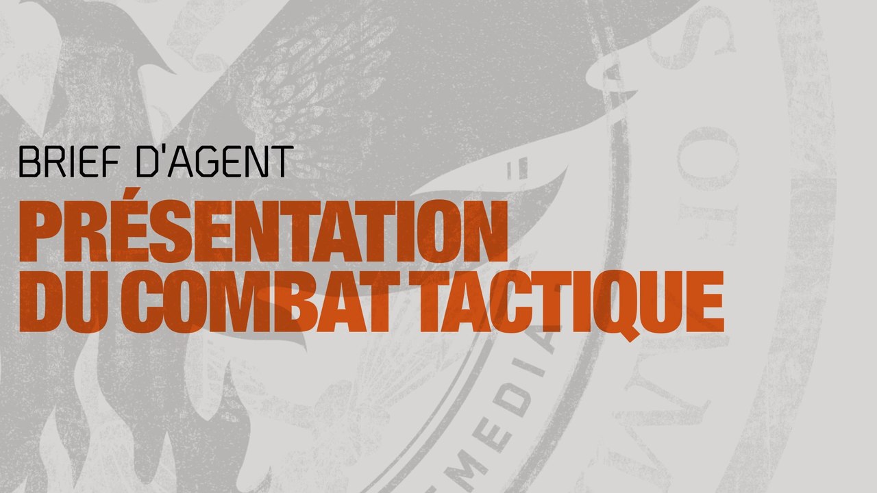 The Division 2 - Brief d'Agent : Le combat tactique