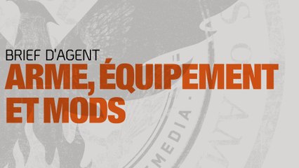The Division 2 - Brief d'Agent : Armes, équipement et mods
