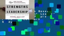 Online Strengths Based Leadership: Great Leaders, Teams, and Why People Follow: A Landmark Study