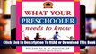 [Read] What Your Preschooler Needs to Know: Read-Alouds to Get Ready for Kindergarten (Core