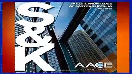 Skills   Knowledge of Cost Engineering 6th Edition  Review