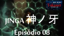 Jinga: Episódio 08 - Fé / Dúvida 盲 信 ／ 懐 疑 (Legendado em Português)
