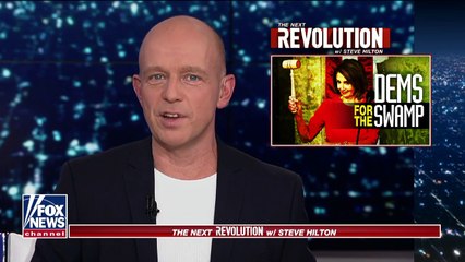 Steve- Dems for the swamp - Fox News