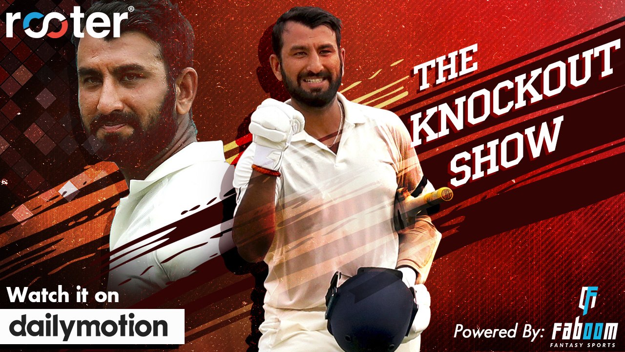 Rooter presents The Knockout Show - Che Pujara on Rishabh Pant, Kohli's Bangalore & MSD's Chennai