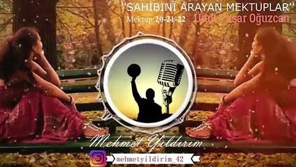 SAHİBİNİ ARAYAN MEKTUPLAR 20-21-22  Ümit Yaşar Oğu