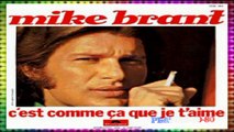 Mike Brant - C'Est Comme Ça Que Je T'Aime