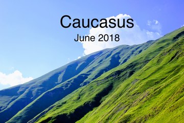 Caucasus, June 2018