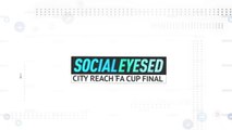 Socialeyesed - Man City reach the FA Cup final