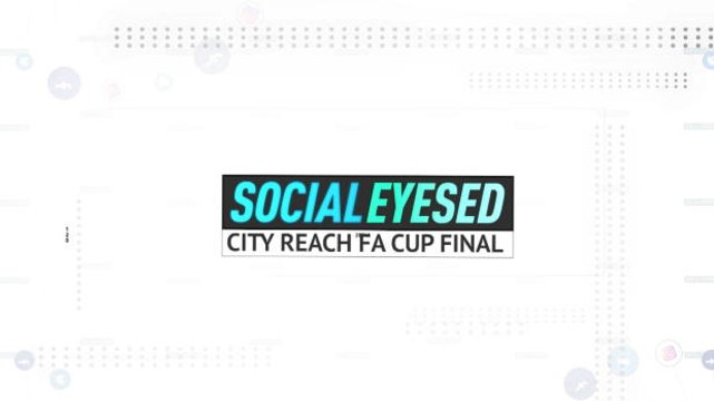 Socialeyesed - Man City reach the FA Cup final