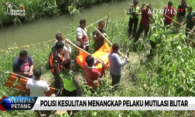 Polisi Kesulitan Tangkap Pelaku Mutilasi Blitar