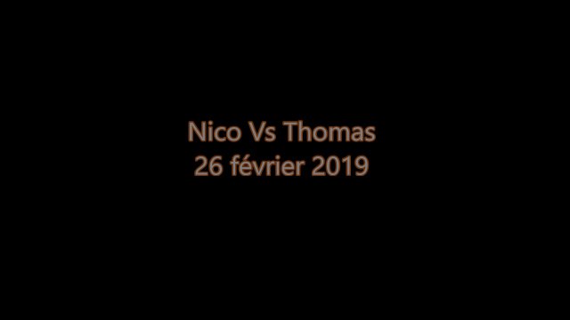 nico vs thomas 26 fevrier 2019