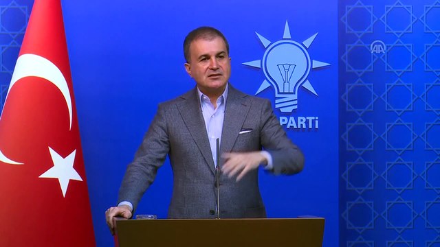 AK Parti Sözcüsü Çelik: 'Sürece gösterdiğimiz saygıyı sonuca da göstereceğimizi hem Türkiye hem Dünya görecektir' - ANKARA