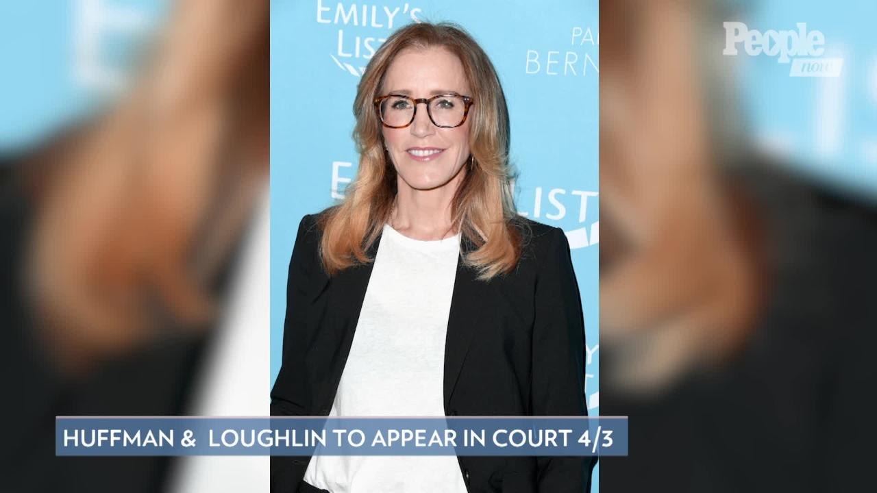 Lori Loughlin and Felicity Huffman Will Appear in Court Wednesday for Alleged College Scam