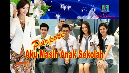 Grebek Lagu | Purpose | Aku Masih Anak Sekolah