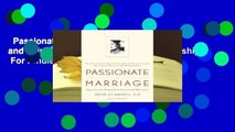 Passionate Marriage: Keeping Love and Intimacy Alive in Committed Relationships  For Kindle