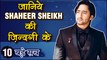 Shaheer Sheikh 10 UNKNOWN Facts | Yeh Rishtey Hain Pyaar Ke | TellyMasala