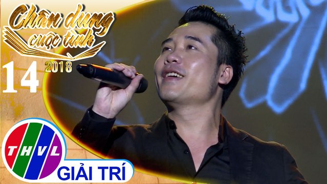 THVL | Những bước chân âm thầm - Tuấn Hiệp | Chân dung cuộc tình Mùa 2 - Tập 14
