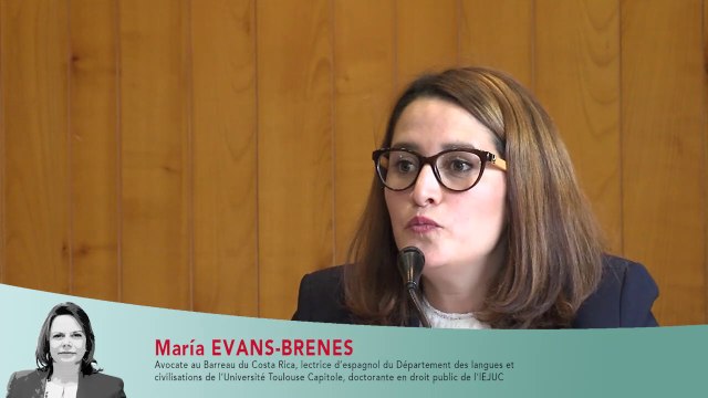 «Mariage pour tous en France, en Espagne et en Amérique latine : quel bilan? quels défis?» (table ronde), intervention de María Evans-Brenes, Avocate au Barreau du Costa Rica, lectrice d’espagnol au DLC, doctorante en droit public à l'lEJUC