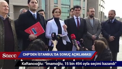 CHP’den İstanbul’da sonuç açıklaması