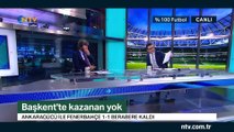 % 100 Futbol MKE Ankaragücü - Fenerbahçe 7 Nisan 2019