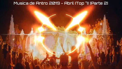 Música de Antro 2019 - Abril (Top 7) [Parte 2]