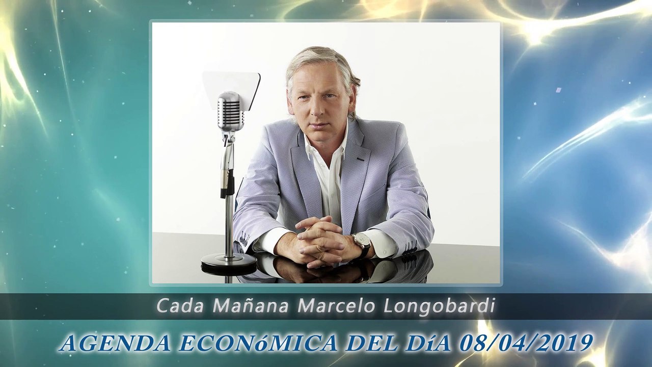 #CadaMañana:AGENDA EOCNÓMICA DEL DÍA 08/04/2019