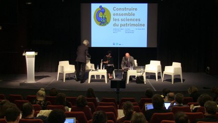 Construire ensemble les sciences du patrimoine : Session 1 - Introduction générale
