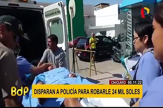 Chiclayo: balean a policía para robarle 24 mil soles