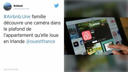Airbnb. Une famille découvre une caméra dans le plafond de l’appartement qu’elle loue en Irlande