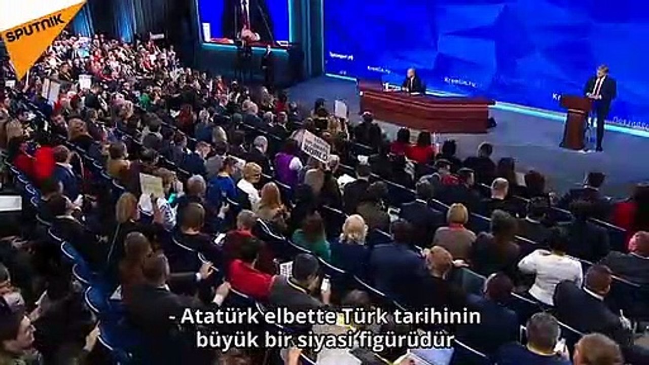 Putin : Atatürk, Rusya'nın büyük dostuydu. Rusya ile işbirliği yaptı. Bu bizim için çok değerli