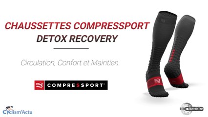 Bike Vélo Test - Cyclism'Actu a testé les Detox Recovery de Compresssport