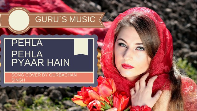 Pehla Pehla Pyar Hai | Hum Aapke Hain Koun | Salman Khan & Madhuri Dixit |Gurbachan Singh