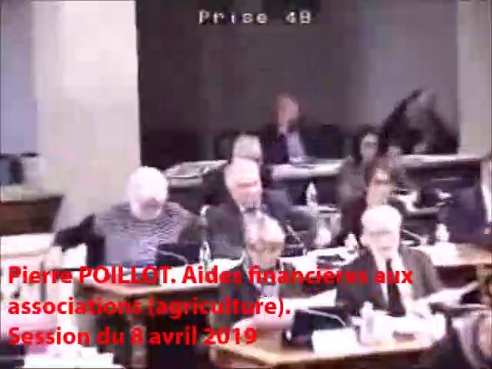 Pierre POILLOT. Aides financieres aux associations (agriculture). 8 avril 2019