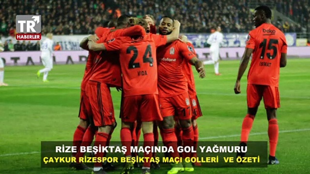 Rize'de gol yağmuru! Çaykur Rizespor Beşiktaş maçı özeti ve golleri izle