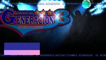 AHI ESTARE YO , grupo GENERACION 3 cumbia ROMANTICA