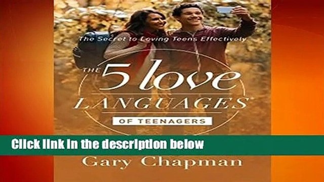 5 Love Languages of Teenagers, The