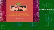 Sophocles: Women of Trachis (Duckworth Companions to Greek   Roman Tragedy)