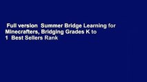 Full version  Summer Bridge Learning for Minecrafters, Bridging Grades K to 1  Best Sellers Rank