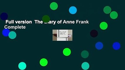 Full version  The Diary of Anne Frank Complete