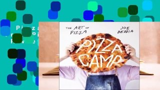 Pizza Camp: Recipes from Pizzeria Beddia  Review