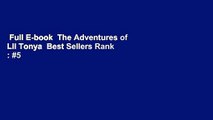 Full E-book  The Adventures of Lil Tonya  Best Sellers Rank : #5