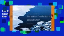 Full E-book Cognitive Psychology: Connecting Mind, Research and Everyday Experience (Mindtap