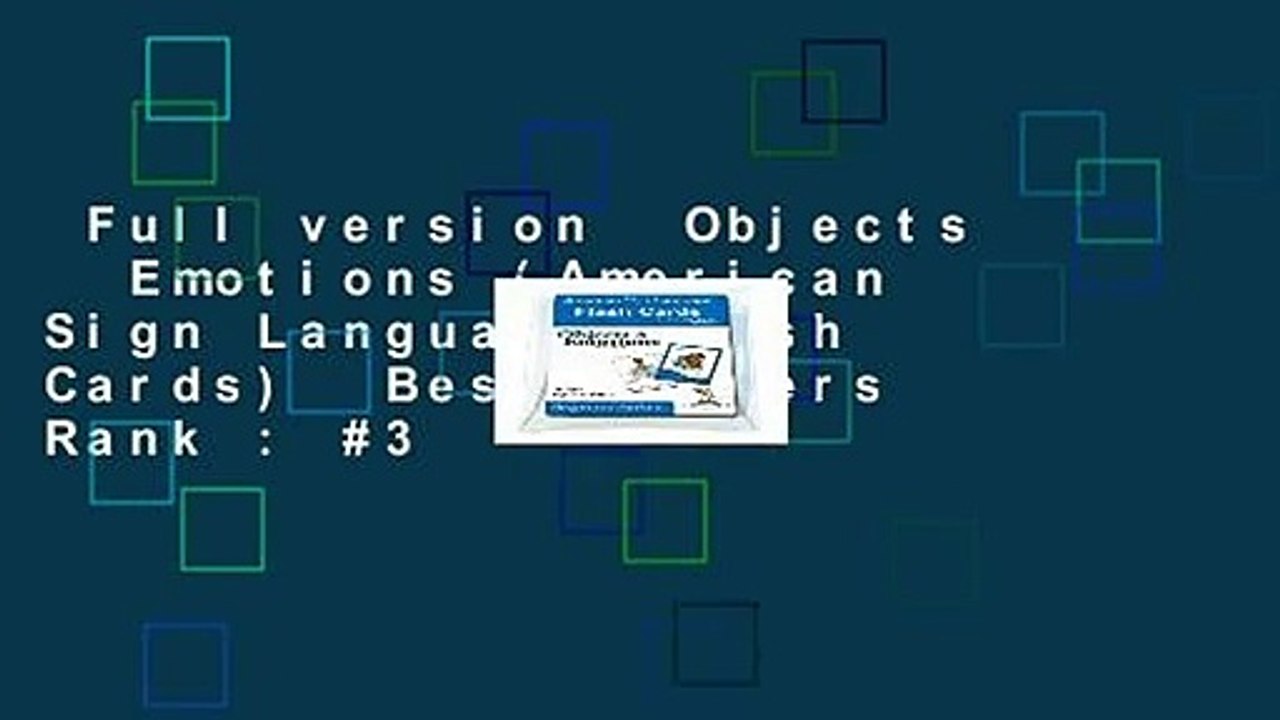 Full version  Objects   Emotions (American Sign Language Flash Cards)  Best Sellers Rank : #3