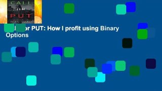 CALL or PUT: How I profit using Binary Options