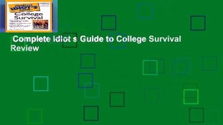 Complete Idiot s Guide to College Survival  Review