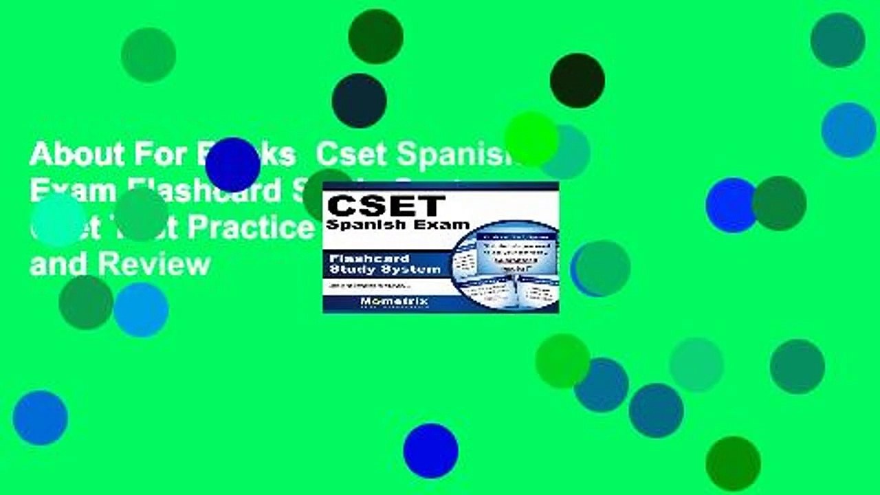 About For Books  Cset Spanish Exam Flashcard Study System: Cset Test Practice Questions and Review
