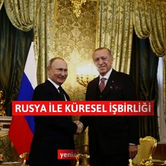 Rusya ile küresel iş birliği tam gaz
