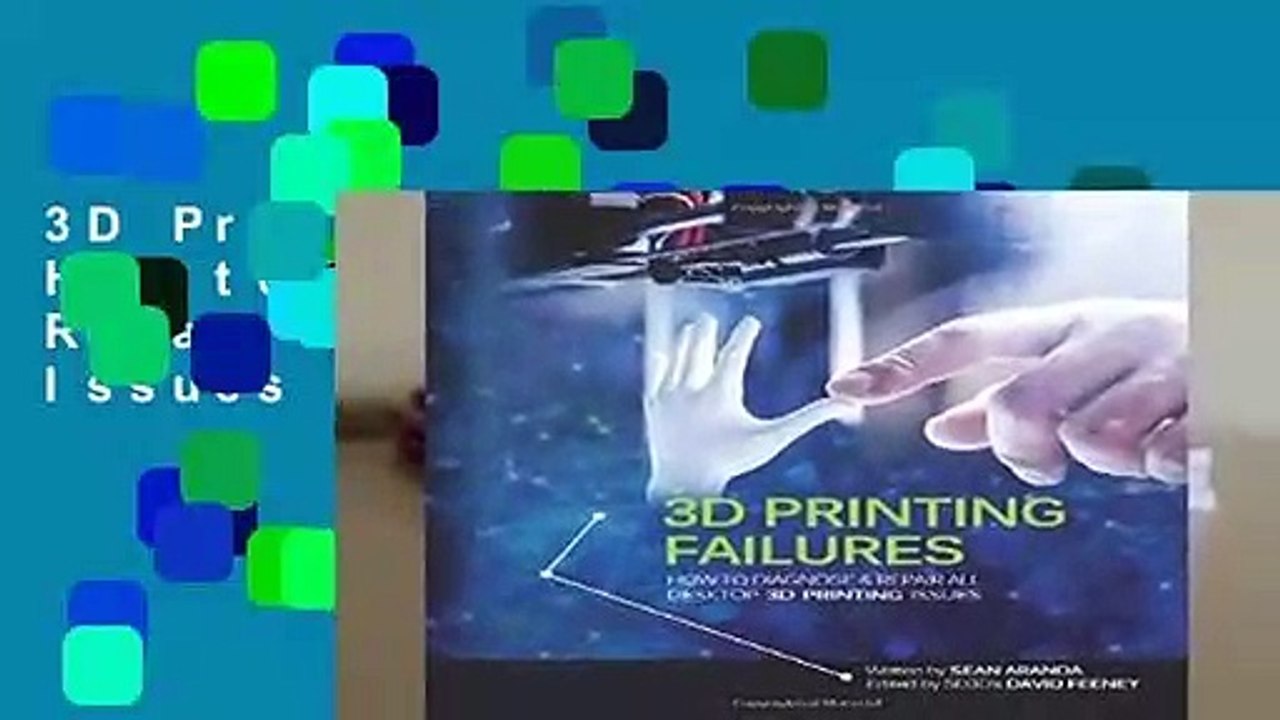 3D Printing Failures: How to Diagnose and Repair All 3D Printing Issues