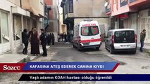 Koah hastası adam kafasına ateş ederek canına kıydı