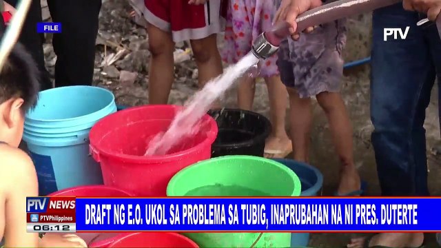 Draft ng EO ukol sa problema sa tubig, inaprubahan na ni Pangulong Duterte